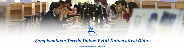 Şampiyonların Tercihi Dokuz Eylül Üniversitesi Oldu - Haberin devamı için tıklayınız.